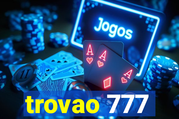 trovao 777